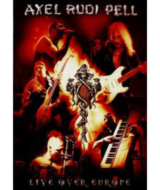 Axel Rudi Pell - Live Over Europe [2 DVD]