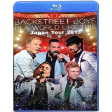 Backstreet Boys-In A World Like This.Japan Tour 2013 [2 Blu-ray]