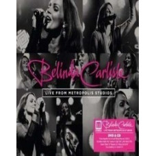 Belinda Carlisle - Live від Metropolis Studios [DVD]