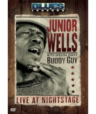 Blues Legends - Junior Wells (з Buddy Guy) - Live At Nightsta