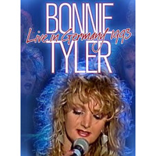 Bonnie Tyler - Live In Germany 1993 [DVD]