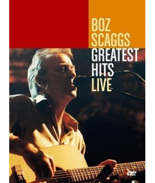 Boz Scaggs - Greatest Hits Live [DVD]