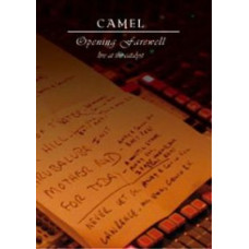 Camel - The Opening Farewell [DVD]