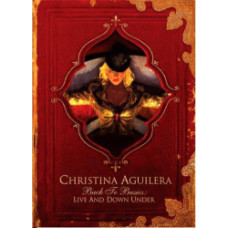 Christina Aguilera - Back To Basics: Live і Down Under [DVD]
