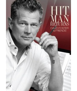 David Foster And Friends: Hit Man Returns [DVD]