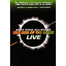 Easy Star All-Stars - Dub Side of the Moon Live [DVD]