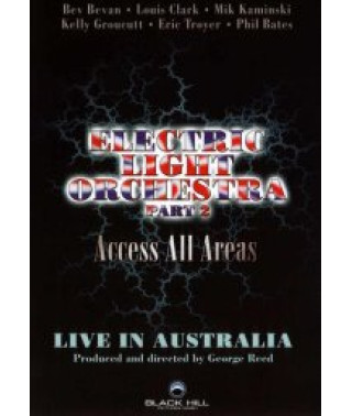 Electric Light Orchestra (ELO) Part II - Access All Areas - Live