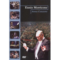 Ennio Morricone – Arena concerto. Verona live [DVD]
