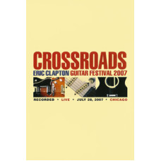 Eric Clapton - Crossroads: Guitar Festival 2007 [2 DVD]