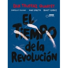 Erik Truffaz Quartet - El tiempo de la Revolucion [DVD]