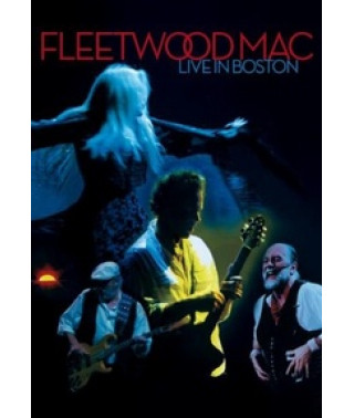 Fleetwood Mac: Live In Boston [DVD]