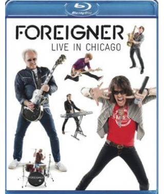 Foreigner - Live In Chicago [Blu-Ray]