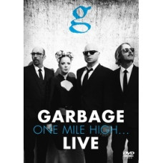 Garbage - One Mile High... Live [DVD]