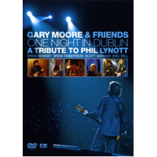 Gary Moore & Friends - One Night in Dublin: A Tribute to Phil Ly