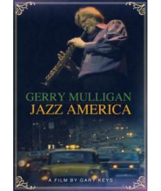 Gerry Mulligan - Jazz America (1981) [DVD]