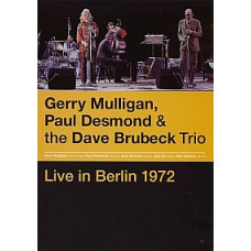 Gerry Mulligan, Paul Desmond & the Dave Brubeck Trio - Live In B
