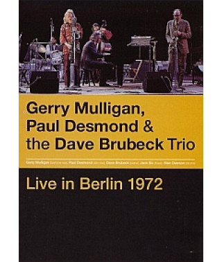 Gerry Mulligan, Paul Desmond & the Dave Brubeck Trio - Live In B