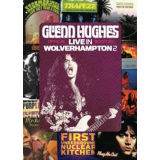 Glenn Hughes - Live in Wolverhampton 2 [DVD]