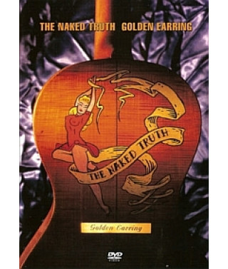 Golden Earring - The Naked Truth [DVD]