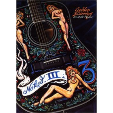 Golden Earring: Naked III - Live at the Panama / 2005 [DVD]
