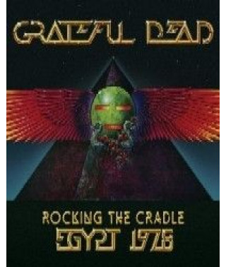 Grateful Dead - Rocking the Cradle (Egypt 1978) [DVD]