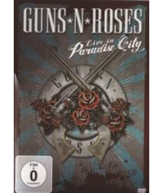 Guns  N  Roses - Live in Paradise City [DVD]