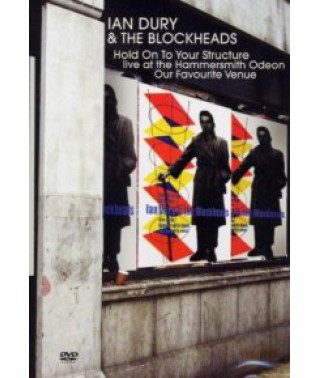 Ian Dury & The Blockheads: Hold On To Your Structure - Live At H