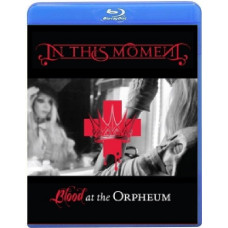In This Moment - Blood At The Orpheum [Blu-ray]