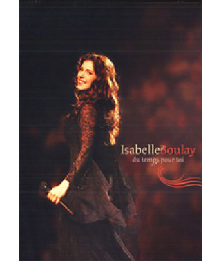 Isabelle Boulay - Du Temps Pour Toi [2 DVD]