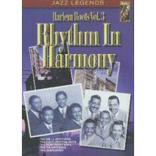 Jazz Legends - Harlem Roots Volume 3 Rhythm In Harmony [DVD]