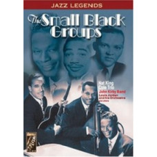 Jazz Legends - The Small Black Groups [DVD]