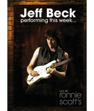 Jeff Beck - Performing This Week: Live at Ronnie Scott s [DVD]