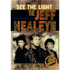 Jeff Healey Band - See The Light: Live From London [DVD]