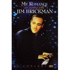 Jim Brickman - My Romance: An Evening with Jim Brickman In Conce Jim Brickman - My Romance: An Evening with Jim Brickman In Conce