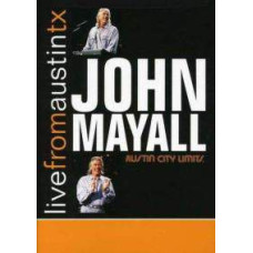 John Mayall - Live From Austin Texas [DVD]