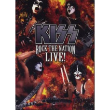 KISS - Rock The Nation Live [2 DVDs]