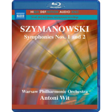 Karol Szymanowsk-Symphonies Nos.1 And 2 Warsaw Philharmonic Orch Karol Szymanowsk-Symphonies Nos.1 And 2 Warsaw Philharmonic Orch