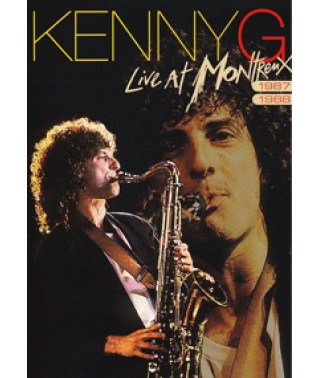 Kenny G - Live at Montreux 1987-1988 [DVD]