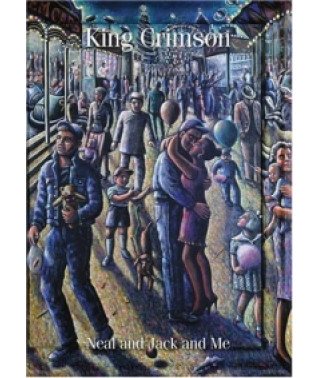 King Crimson - Neal And Jack And Me [DVD]