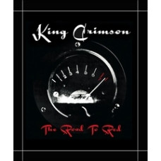 King Crimson - The Road To Red [DVD]