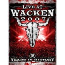Live At Wacken 2007 - 18 Years In History (Ltd. Special Edition) Live At Wacken 2007 - 18 Years In History (Ltd. Special Edition)