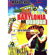 Manu Chao - Babylonia en Guagua [DVD]