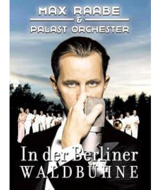 Max Raabe and Palast Orchester - In der Berliner Waldbuhne [DVD]
