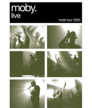 Moby - Live - Hotel Tour 2005 [DVD]