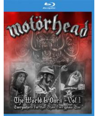 Motörhead - The Wörld Is Ours - Vol.1: Everywhere Further Than E