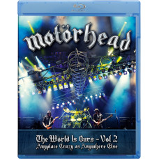 Motörhead - The Wörld Is Ours - Vol 2 – Anyplace Crazy As Anywhe