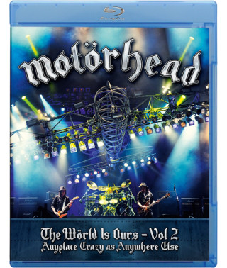 Motorhead - The World Is Ours - Vol 2 – Anyplace Crazy As Anywhe