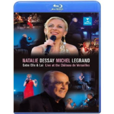 Natalie Dessay & Michel Legrand: Entre Elle & Luci Versail[Blu-ray]