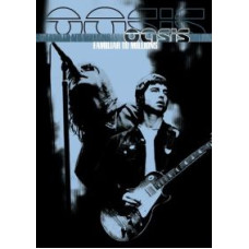 Oasis - Familiar to Millions [DVD]