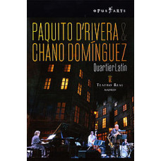 Paquito D Rivera & Chano Dominguez - Quartier Latin: Live [DVD]